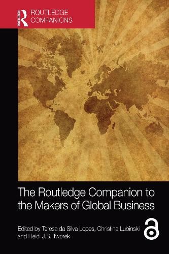 Routledge Companion to the Makers of Global Business