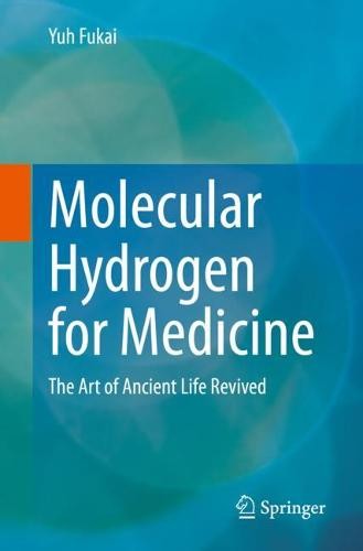 Molecular Hydrogen for Medicine
