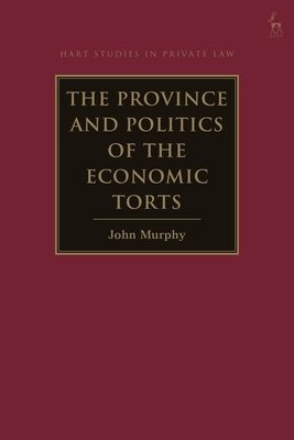 Province and Politics of the Economic Torts