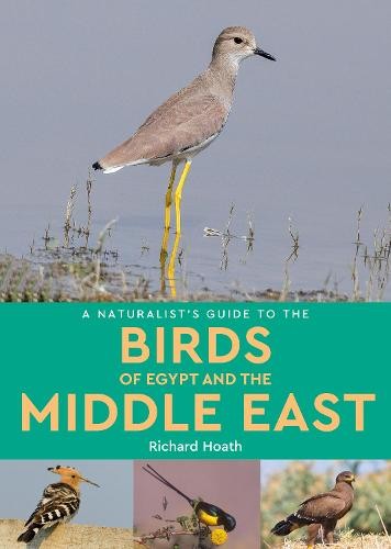 Naturalist's Guide to the Birds of Egypt and the Middle East