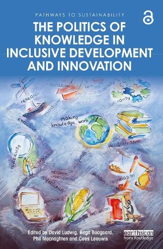 Politics of Knowledge in Inclusive Development and Innovation