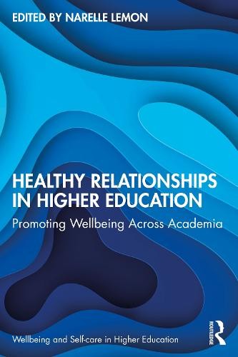 Healthy Relationships in Higher Education