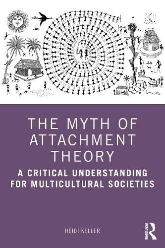Myth of Attachment Theory