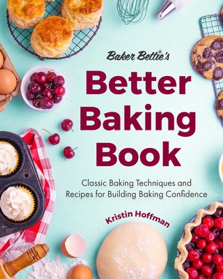 Baker BettieÂ’s Better Baking Book