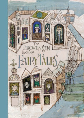 Provensen Book of Fairy Tales