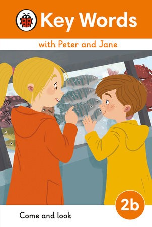 Key Words with Peter and Jane Level 2b Â– Come and Look