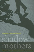 Shadow Mothers