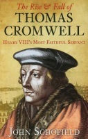 Rise and Fall of Thomas Cromwell