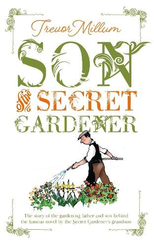 Son of The Secret Gardener