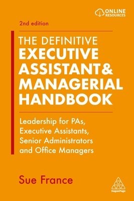 Definitive Executive Assistant a Managerial Handbook
