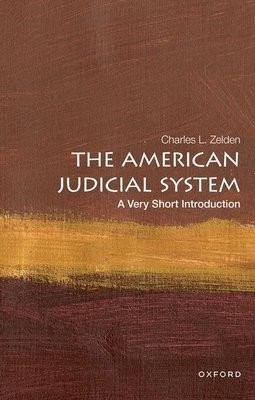 American Judicial System: A Very Short Introduction