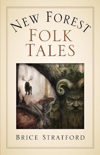 New Forest Myths and Folklore
