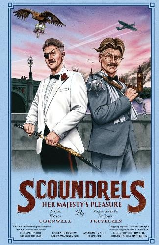 Scoundrels: Her Majesty's Pleasure (Scoundrels 3)