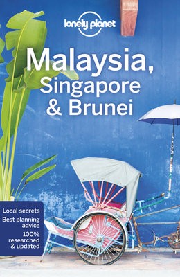 Lonely Planet Malaysia, Singapore a Brunei