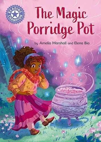 Reading Champion: The Magic Porridge Pot