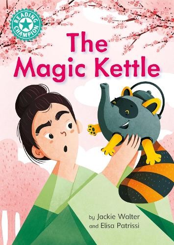 Reading Champion: The Magic Kettle