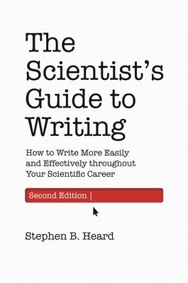Scientist’s Guide to Writing, 2nd Edition