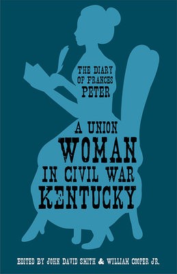 Union Woman in Civil War Kentucky