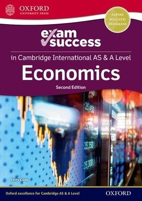 Cambridge International AS a A Level Economics: Exam Success Guide