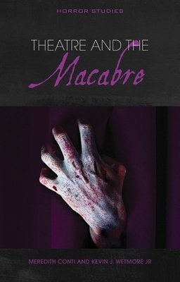 Theatre and the Macabre
