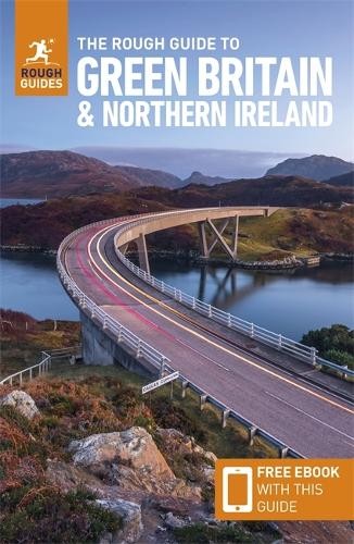 Rough Guide to Green Britain a Northern Ireland (Compact Guide with Free eBook) - Guide to travelling by electric vehicle (EV)