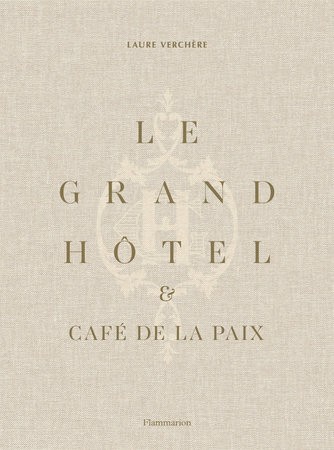 Le Grand Hotel a Cafe de la Paix