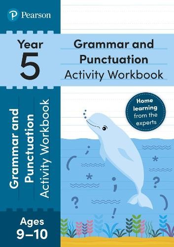 Pearson Learn at Home Grammar a Punctuation Activity Workbook Year 5