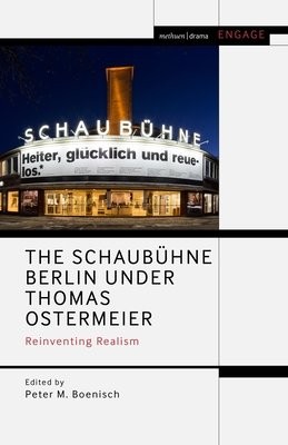 Schaubuhne Berlin under Thomas Ostermeier