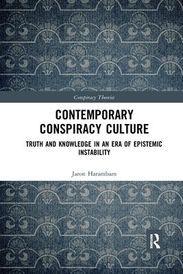 Contemporary Conspiracy Culture