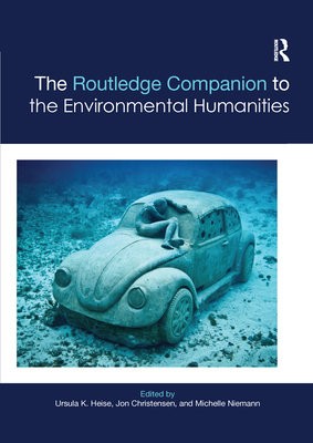 Routledge Companion to the Environmental Humanities
