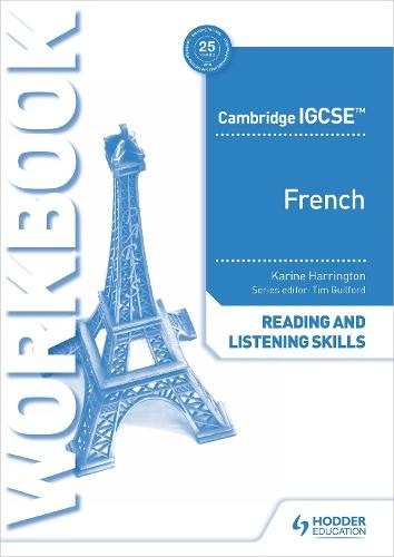 Cambridge IGCSE™ French Reading and Listening Skills Workbook