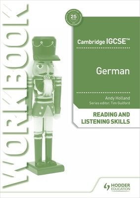 Cambridge IGCSE™ German Reading and Listening Skills Workbook