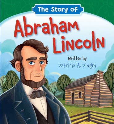 Story of Abraham Lincoln