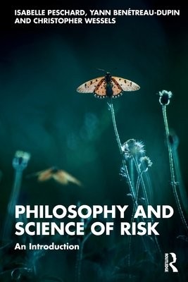 Philosophy and Science of Risk