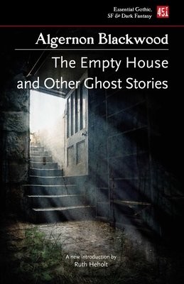 Empty House, and Other Ghost Stories
