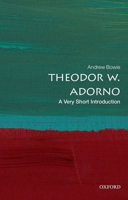 Theodor W. Adorno: A Very Short Introduction