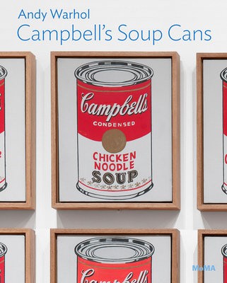 Andy Warhol: CampbellÂ’s Soup Cans