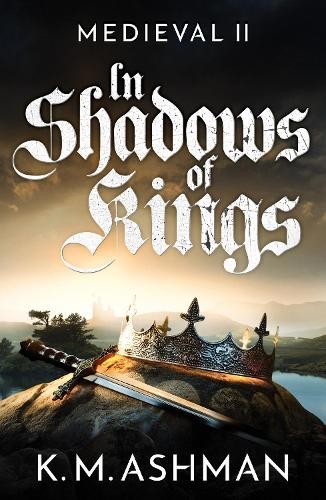 Medieval II Â– In Shadows of Kings
