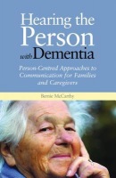 Hearing the Person with Dementia