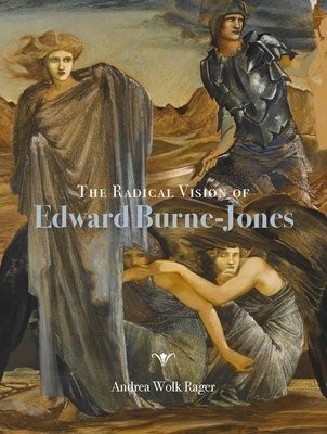 Radical Vision of Edward Burne-Jones