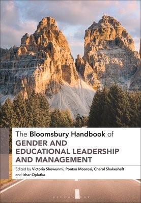 Bloomsbury Handbook of Gender and Educational Leadership and Management