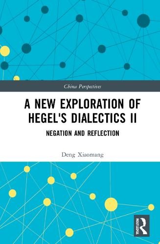 New Exploration of Hegel's Dialectics II