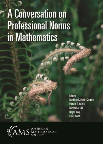 Conversation on Professional Norms in Mathematics