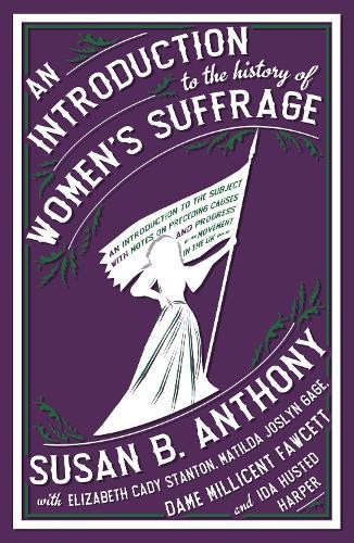 Introduction to the History of Women's Suffrage