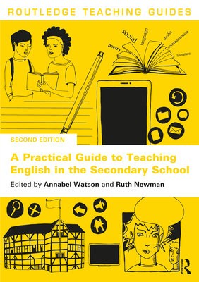 Practical Guide to Teaching English in the Secondary School