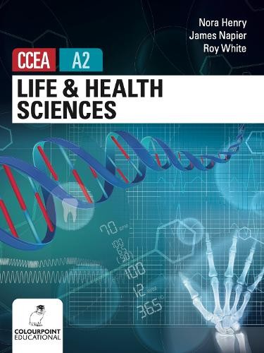 Life and Health Sciences for CCEA A2 Level