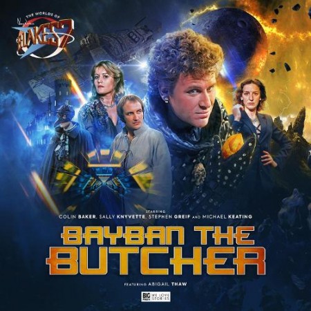 Worlds of Blake's 7 - Bayban the Butcher