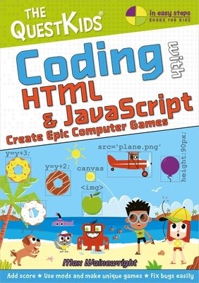 Coding with HTML a JavaScript - Create Epic Computer Games
