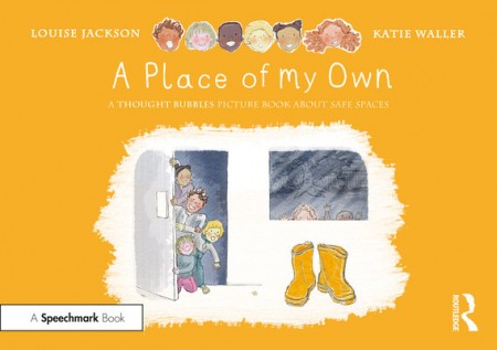 Place of My Own: A Thought Bubbles Picture Book About Safe Spaces