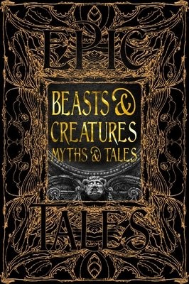 Beasts a Creatures Myths a Tales